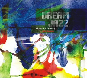 DREAM JAZZ compiled and mixed by DJ CUSTO CDMAN375-08