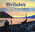 WELLADAY & MARINA KAPURO W CD003